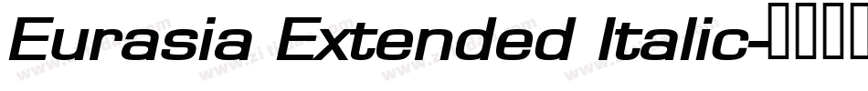 Eurasia Extended Italic字体转换